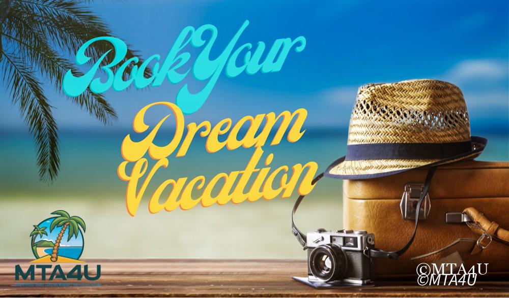 Book Your Dream Vacation With A Travel Agent