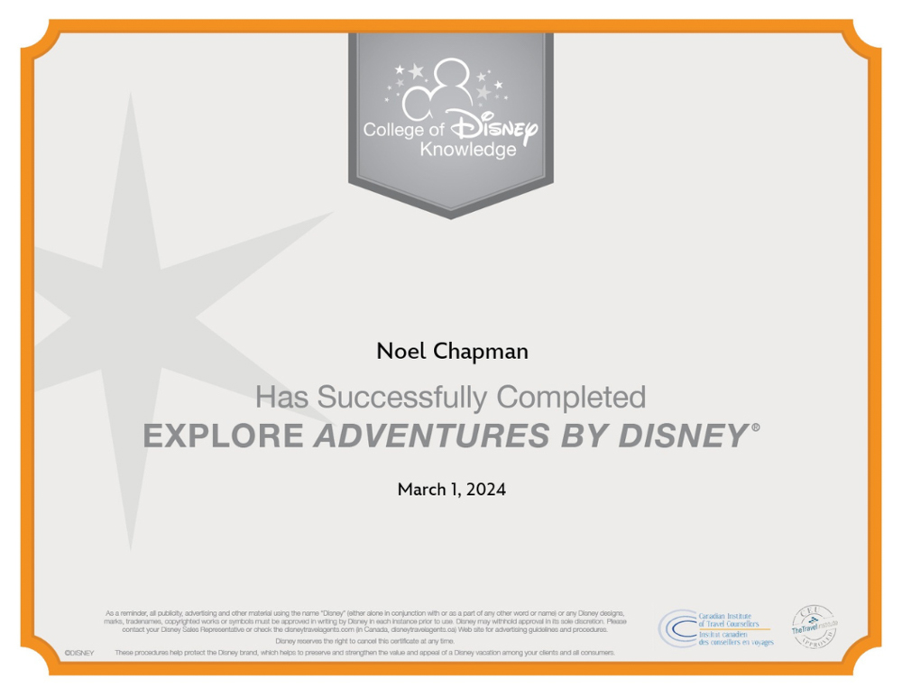 Certificate of Completion for Adventures by Disney, awarded to Noel Chapman, showcasing expertise in planning guided group travel experiences with Disney.