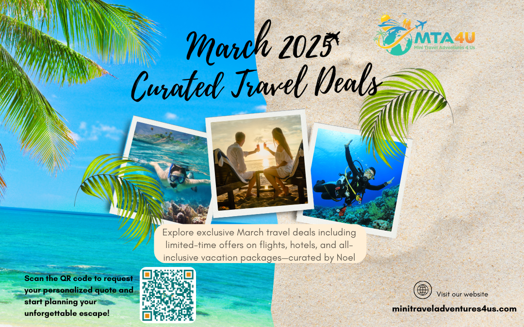 March 2025 Curated Travel Deals – Flights + Hotels – MTA4U