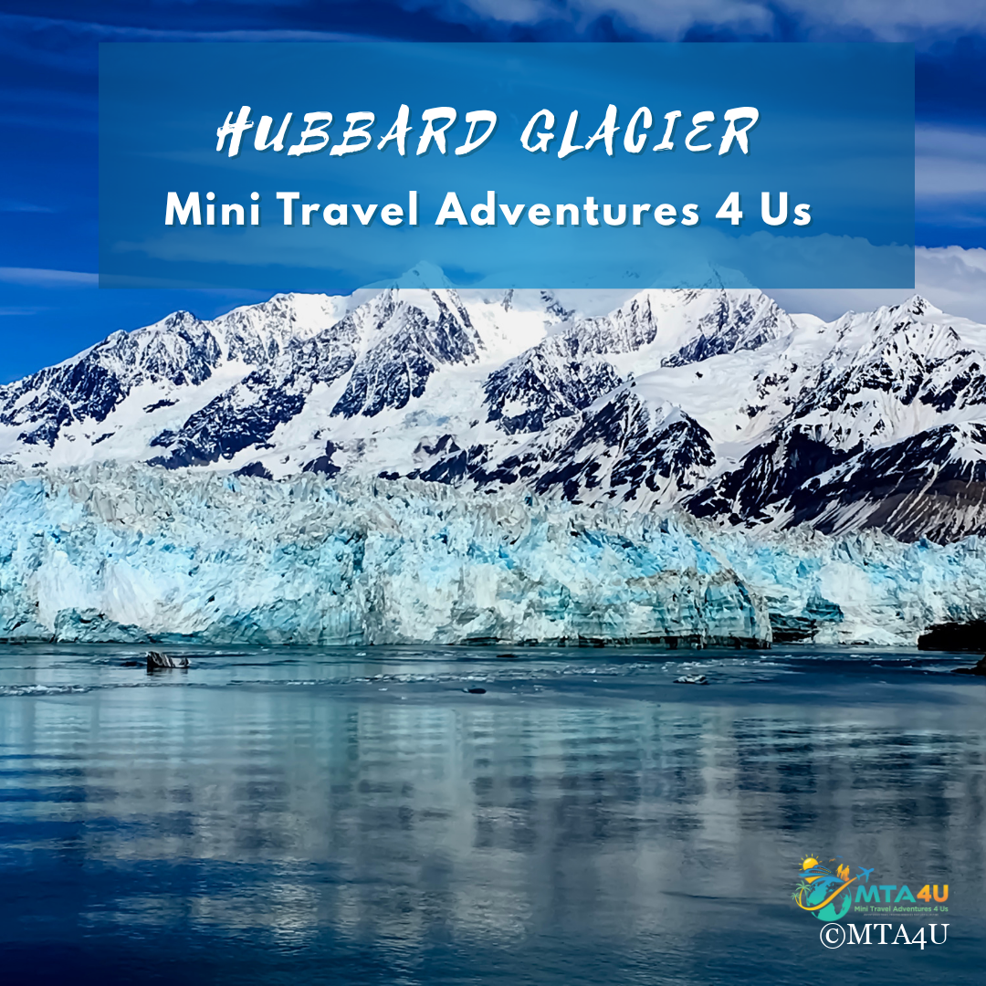 Hubbard Glacier – Alaska Cruise Destination View of Hubbard Glacier in Alaska, a featured stop on family cruise itineraries and one of the 5 family getaways for summer travel.