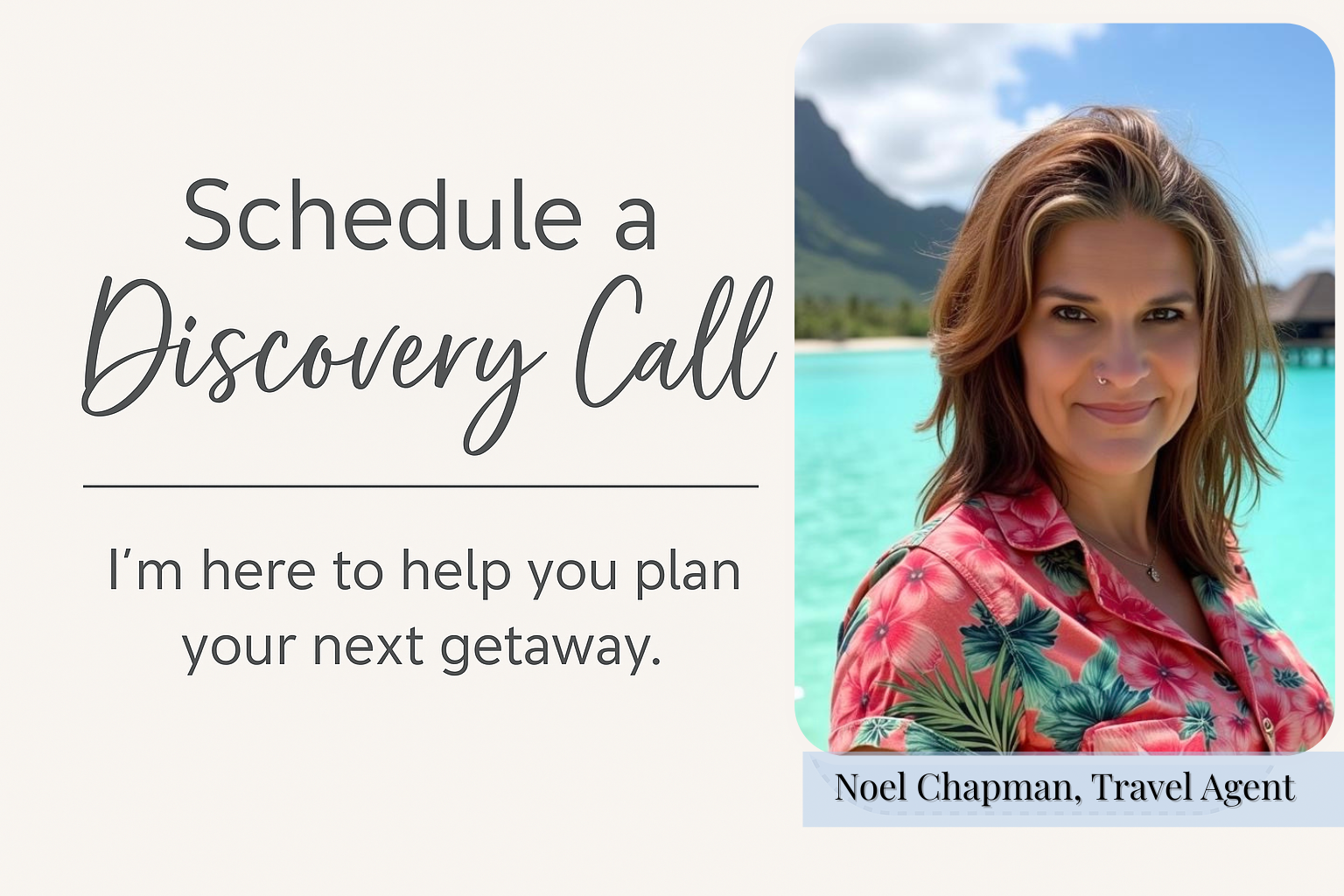 A branded Discovery Call promotional graphic for Noel Chapman, Travel Agent.