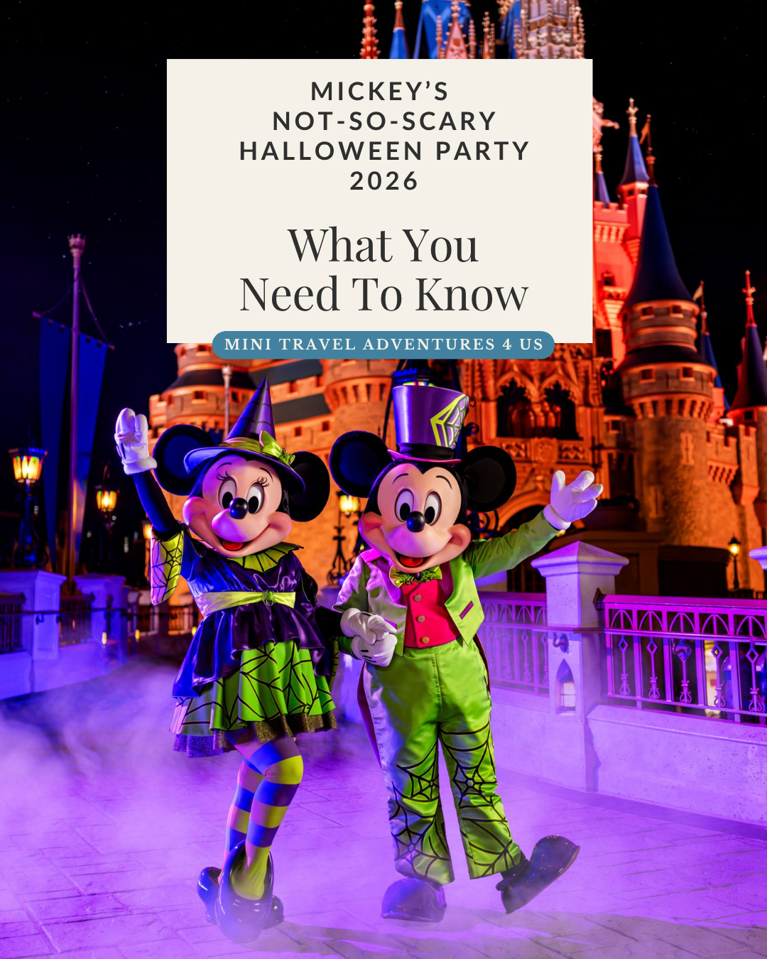 Mickey and Minnie in Halloween costumes at Mickey’s Not-So-Scary Halloween Party 2026 in front of Cinderella Castle.
