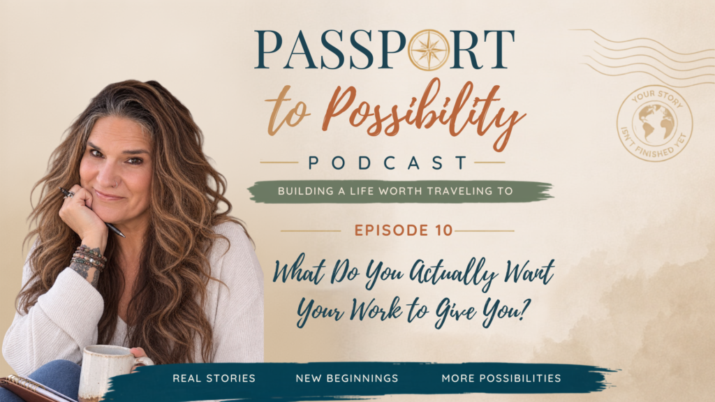 Portrait of a smiling woman with a mug on the left, beside the 'Passport to Possibility' podcast banner on a beige background.