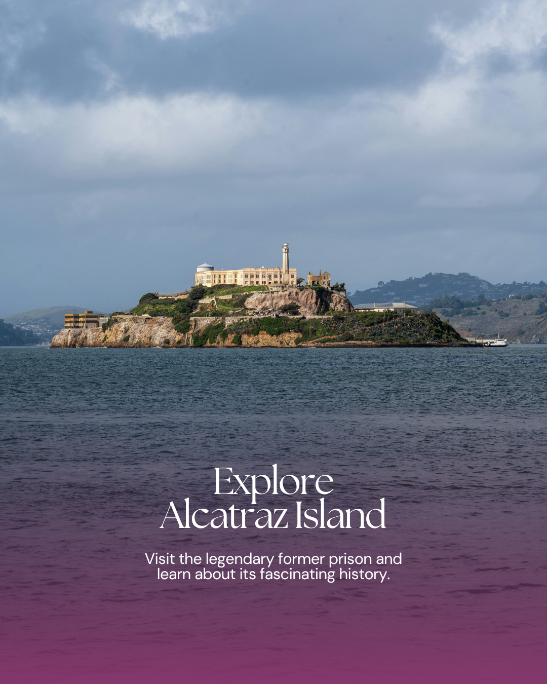 Alcatraz Island in San Francisco Bay.